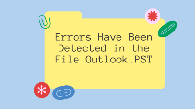 errors have been detected in the file outlook.pst